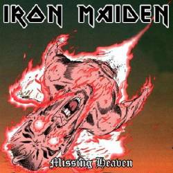Iron Maiden (UK-1) : Missing Heaven